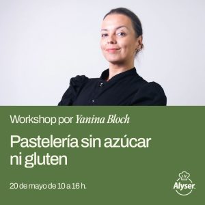 Workshop Pastelería sin azúcar ni gluten – Yanina Bloch 20/05